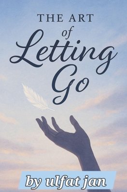 The art of letting go