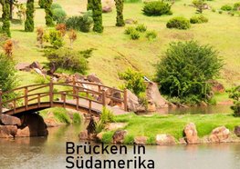 Brücken in Südamerika