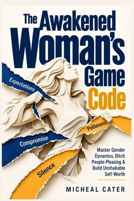 THE AWAKENED WOMAN'S GAME CODE
