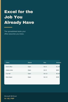 Excel for the Job You Already Have