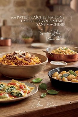 100 Pâtes Fraîches Maison