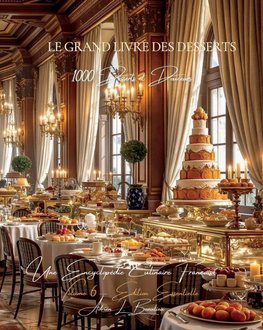 Le Grand Livre des Desserts