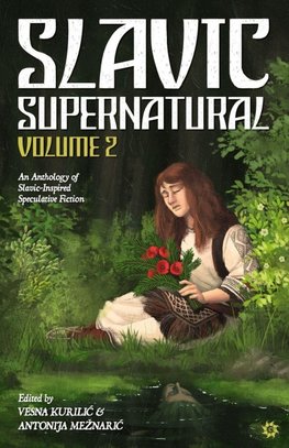 Slavic Supernatural Volume 2