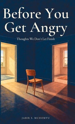 Before You Get Angry