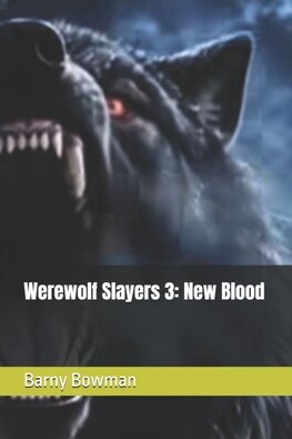 Werewolf Slayers 3
