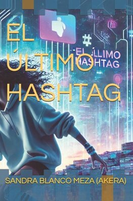 EL ÚLTIMO HASHTAG