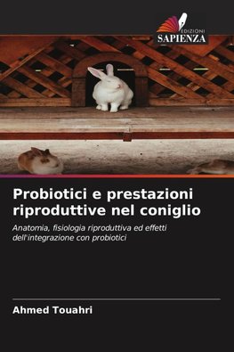 Probiotici e prestazioni riproduttive nel coniglio