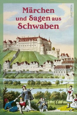 Märchen und Sagen aus Schwaben