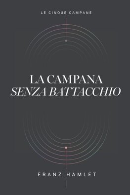 La campana senza battacchio