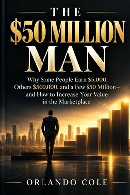 THE $50 MILLION MAN