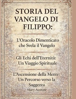 STORIA DEL VANGELO DI FILIPPO
