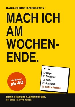 Mach ich am Wochenende