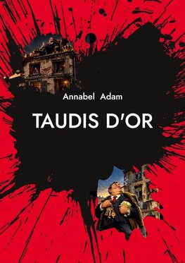 Taudis d'or