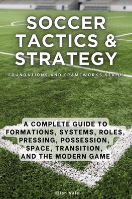 Soccer Tactics & Strategy