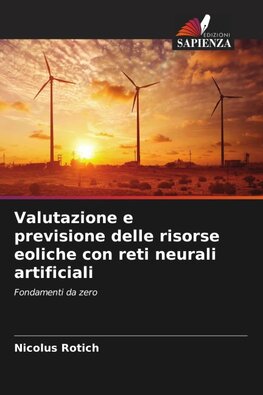 Valutazione e previsione delle risorse eoliche con reti neurali artificiali