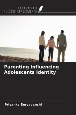 Parenting Influencing Adolescents Identity