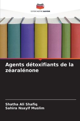 Agents détoxifiants de la zéaralénone