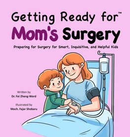 Getting Ready for My Mom's Surgery