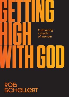 Getting High with God