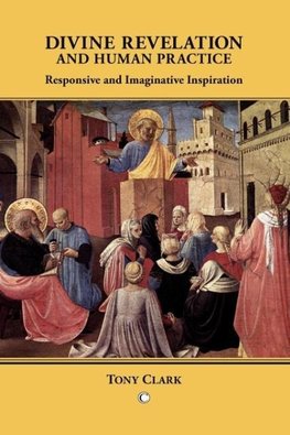 Divine Revelation and Human Practice