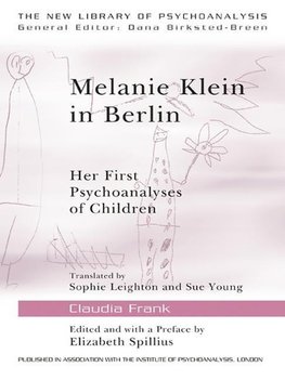 Melanie Klein in Berlin
