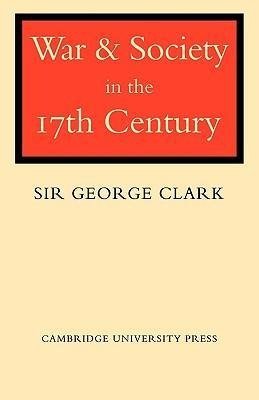 War and Society in the Seventeenth Century