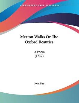 Merton Walks Or The Oxford Beauties