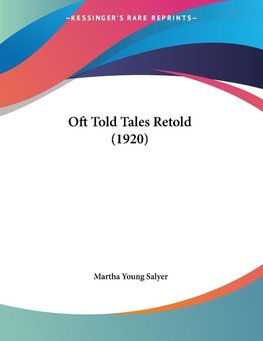 Oft Told Tales Retold (1920)
