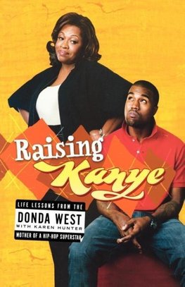 Raising Kanye