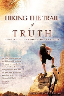 HIKING THE TRAIL OF TRUTH