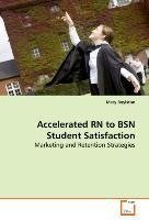 Accelerated RN to BSN Student Satisfaction