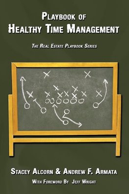 Playbook of Healthy Time Management