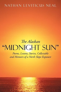 The Alaskan Midnight Sun