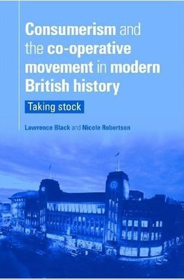 Consumerism and the Co-operative movement in modern British history