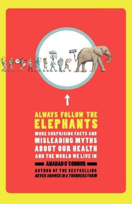 Always Follow the Elephants