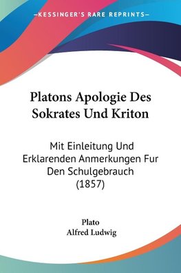 Platons Apologie Des Sokrates Und Kriton