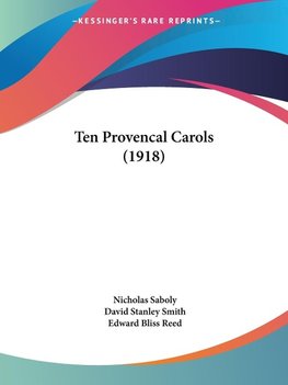 Ten Provencal Carols (1918)