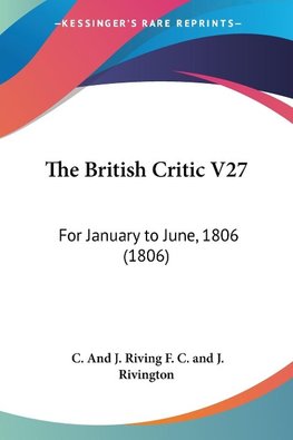 The British Critic V27