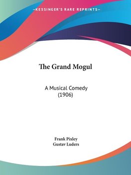 The Grand Mogul