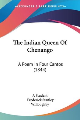 The Indian Queen Of Chenango