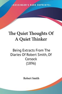 The Quiet Thoughts Of A Quiet Thinker