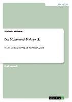 Die Montessori-Pädagogik