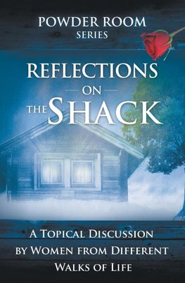 Reflections on the Shack
