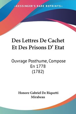Des Lettres De Cachet Et Des Prisons D' Etat