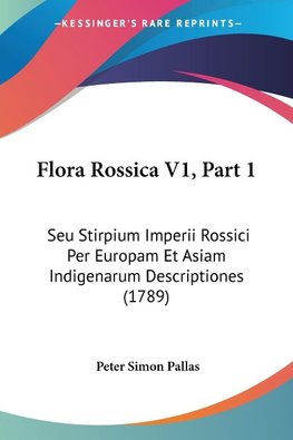 Flora Rossica V1, Part 1