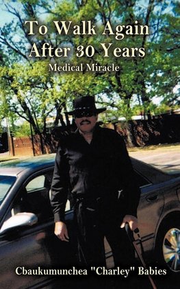 To Walk Again after 30 Years
