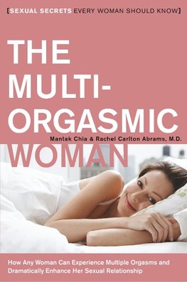 The Multi-Orgasmic Woman