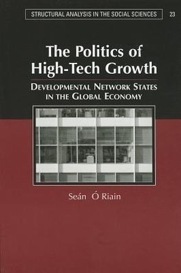 The Politics of High Tech Growth