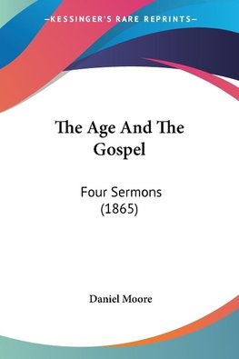The Age And The Gospel