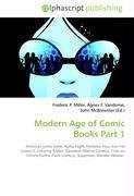 Modern Age of Comic Books Part 1